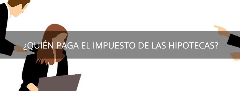 impuesto de las hipotecas