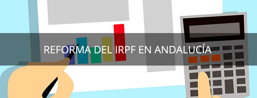 Reforma del IRPF en Andalucía