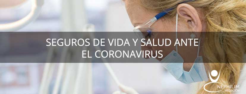 Seguro de vida y salud en el coronavirus