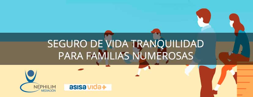 Seguro de vida para familias numerosas